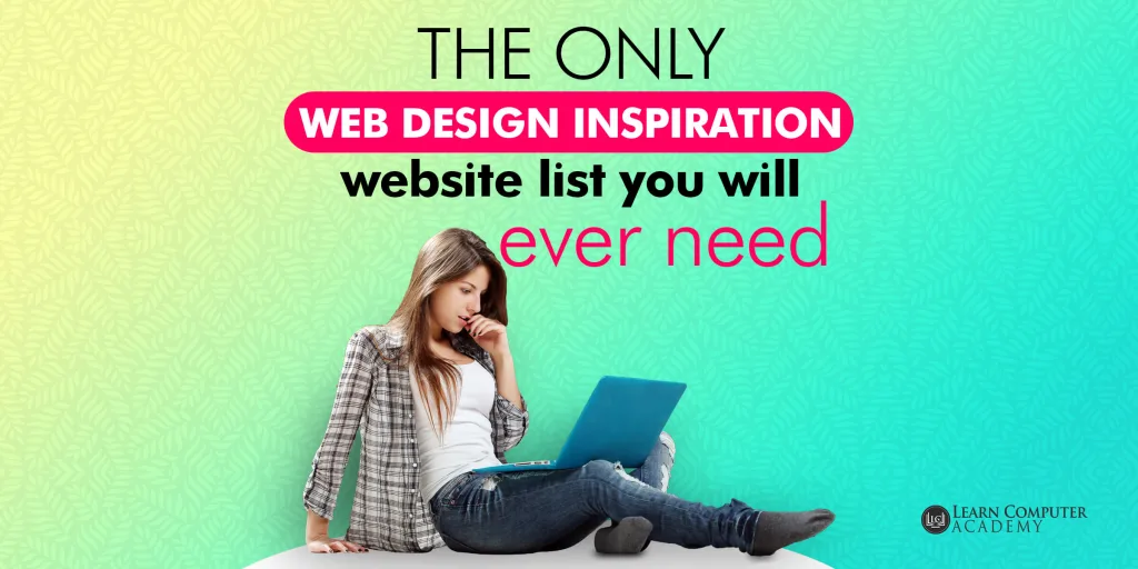The only web design inspiration website list you will ever need